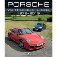 Porsche Water-Cooled Turbos 1979-2019