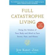 Full Catastrophe Living (Revised Edition),9780345536938