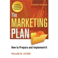 The Marketing Plan: How to Prepare and Implement It