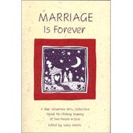 Marriage Is Forever: A Blue Mountain Arts Collection About the Lifelong Journey of Two People in Love
