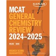 MCAT General Chemistry Review 2024-2025 Online + Book