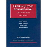 Criminal Justice Administration 2004 Supplement