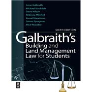 Galbraith's Building and Land Management Law for Students