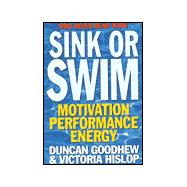 Sink or Swim; The Self-Help Book for Men Who Never Read Them