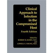 Clinical Approach to Infection in the Compromised Host
