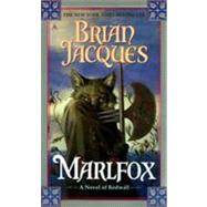 Marlfox A Novel of Redwall