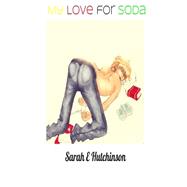 My Love for Soda