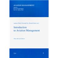 Introduction to Aviation Management Third, Revised Edition