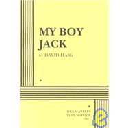 My Boy Jack - Acting Edition