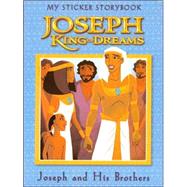 Joseph, King of Dreams : My Sticker Storybook