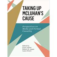 Taking Up Mcluhan's Cause