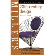 Miller's Buyer's Guide: 20th-Century Design