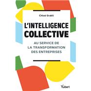 L'intelligence collective au service de la transformation des entreprises