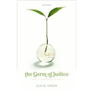 The Germ of Justice Essays in General Jurisprudence