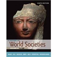 A History of World Societies, Volume A: To 1500