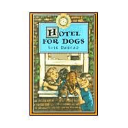 Lost Treasures: Hotel for Dogs - Book #9