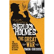 The Further Adventures of Sherlock Holmes - The Great War