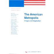 The American Metropolis