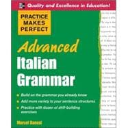 Practice Makes Perfect Advanced Italian Grammar