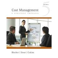 Cost Management : A Strategic Emphasis