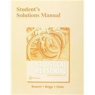 Student's Solutions Manual for Statistical Reasoning for Everyday Life