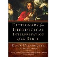 Dictionary for Theological Interpretation of the Bible