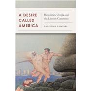 A Desire Called America