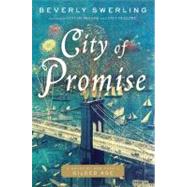 City of Promise : A Novel of New York's Gilded Age