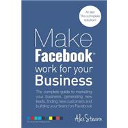 Make Facebook Work for Your Business