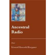 Ancestral Radio