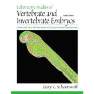 Laboratory Studies of Vertebrate and Invertebrate Embryos Guide and Atlas of Descriptive and Experimental Development