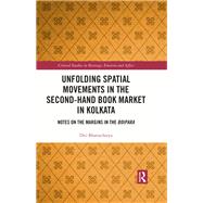Unfolding Spatial Movements in the Second-Hand Book Market in Kolkata