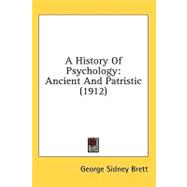 History of Psychology : Ancient and Patristic (1912)