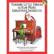 Teaching Little Fingers to Play More Christmas Favorites - Book/CD Mid-Elementary Level
