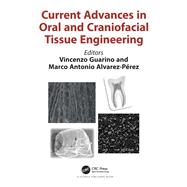 Current Advances in Oral and Craniofacial Tissue Engineering