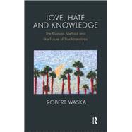 Love, Hate and Knowledge