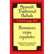 Spanish Traditional Ballads/Romances Viejos Españoles