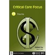 Critical Care Focus: Trauma