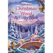 Tales from Christmas Wood Activity Book