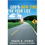 God's Now Time for Your Life