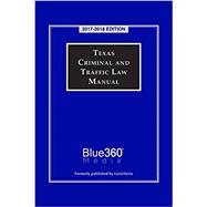 TEXAS CRIM.+TRAFFIC LAW MAN.17-18,9781947146945