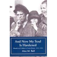 And Now My Soul Is Hardened