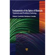 Fundamentals of the Optics of Materials