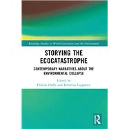 Storying the Ecocatastrophe