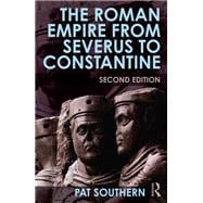 The Roman Empire from Severus to Constantine