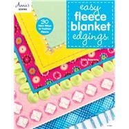Easy Fleece Blanket Edgings 30 New Ways to Fashion Fleece