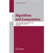 Algorithms and Computation : 17th International Symposium, ISAAC 2006, Kolkata, India, December 18-20, 2006: Proceedings