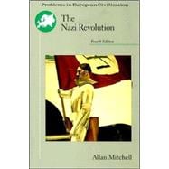 The Nazi Revolution Hitler's Dictatorship and the German Nation