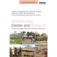 Food Security, Gender and Resilience: Improving Smallholder and Subsistence Farming