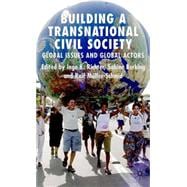 Building a Transnational Civil Society Global Issues and Global Actors